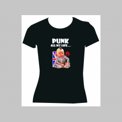 Punk All My Life čierne dámsske tričko Fruit of The Loom 100%bavlna